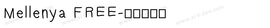Mellenya FREE字体转换